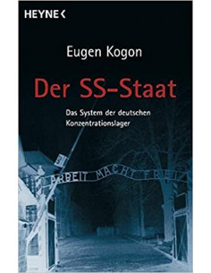 Der SS-Staat : Das System der deutschen Konzentrationslager