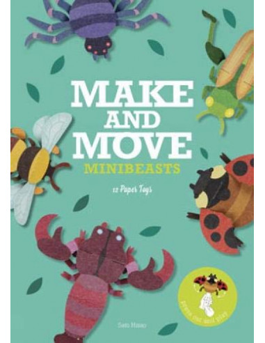 Make and Move: Minibeasts : 12 Paper Puppets to Press Out and Play