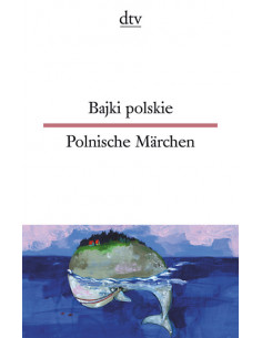 Bajki polskie / Polnische Märchen