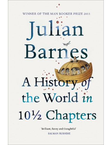 A History Of The World In 10 1/2 Chapters