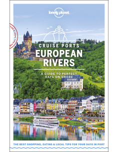 Lonely Planet Cruise Ports European Rivers