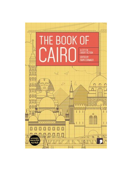The Book of Cairo : A City in Short Fiction