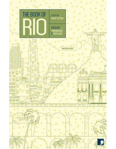 The Book of Rio : A City in Short Fiction