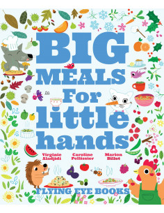 BIG MEALS FOR LITTLE HANDS HB