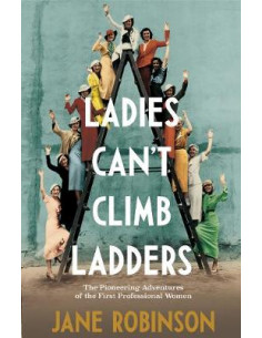 Ladies Can't Climb Ladders