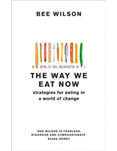 The Way We Eat Now