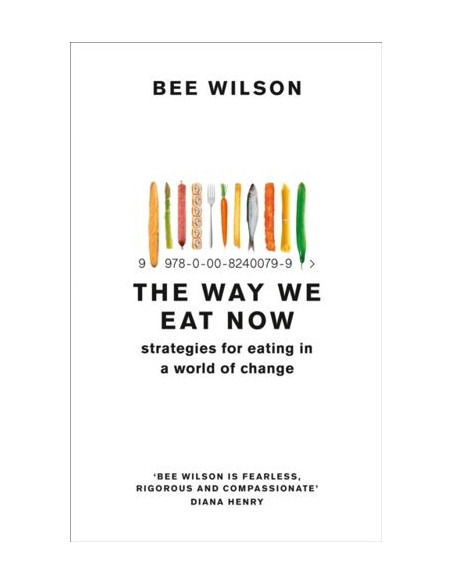 The Way We Eat Now