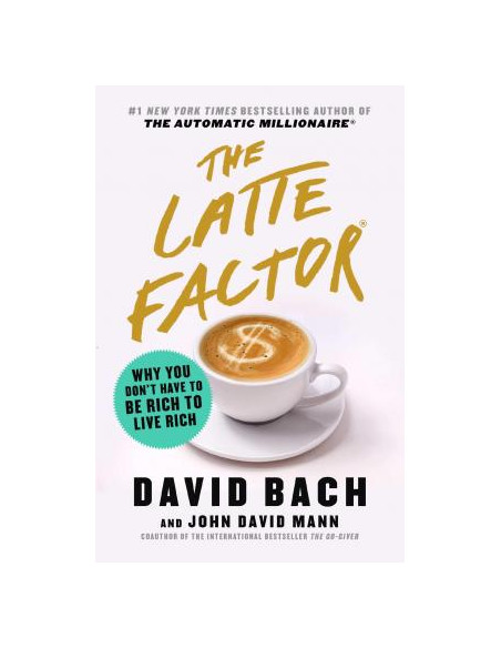 The Latte Factor