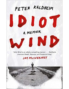 Idiot Wind : A Memoir