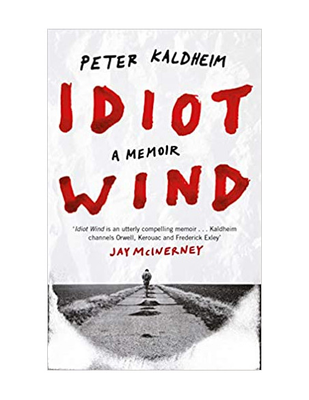 Idiot Wind : A Memoir