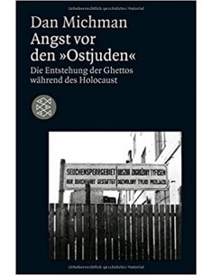 Angst vor den "Ostjuden" : Die Entstehung der Ghettos...