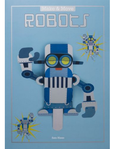 Make and Move: Robots : 12 Paper Puppets to Press Out and Play