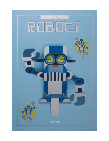 Make and Move: Robots : 12 Paper Puppets to Press Out and Play
