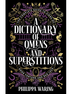 A Dictionary of Omens and Superstitions