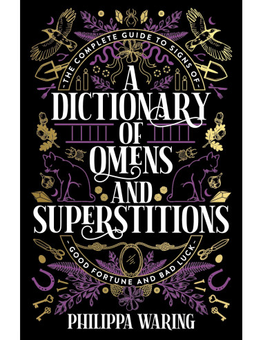 A Dictionary of Omens and Superstitions