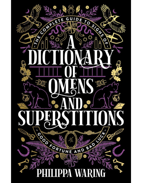 A Dictionary of Omens and Superstitions