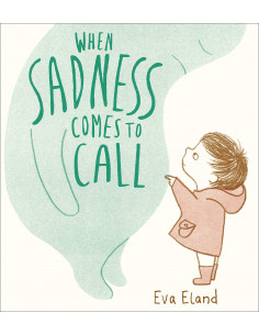 When Sadness Comes to Call