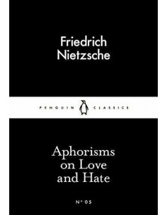 Aphorisms on Love and Hate