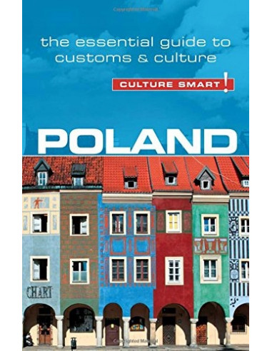 Poland - Culture Smart! : The Essential Guide to Customs & Culture