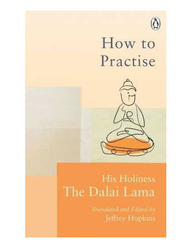 How To Practise : The Way to a Meaningful Life