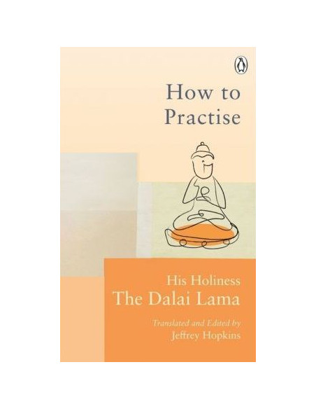 How To Practise : The Way to a Meaningful Life