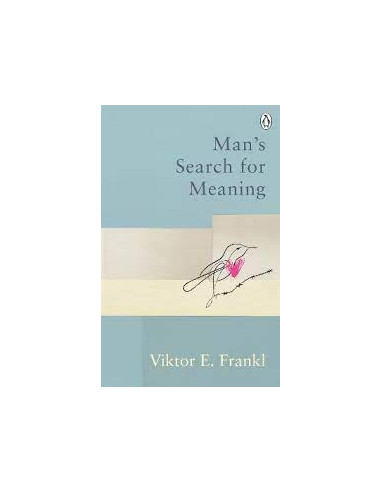 Man's Search For Meaning