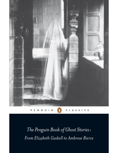 The Penguin Book of Ghost Stories