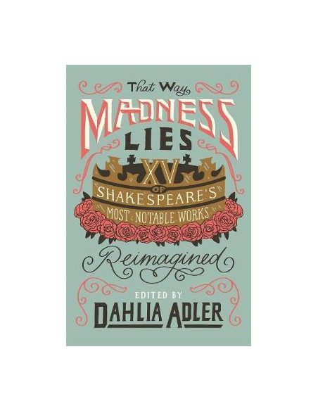 That Way Madness Lies