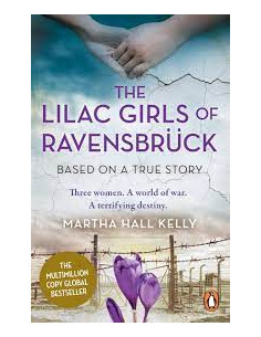 The Lilac Girls of Ravensbruck