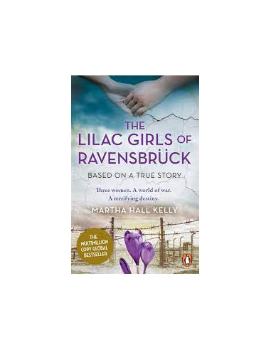 The Lilac Girls of Ravensbruck