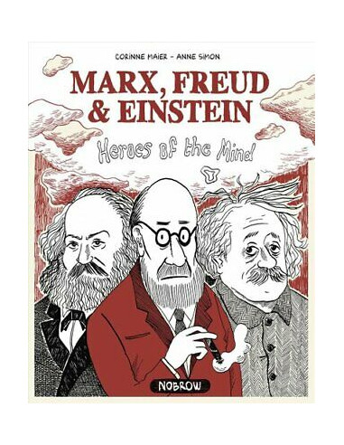 Marx, Freud, Einstein: Heroes of the Mind