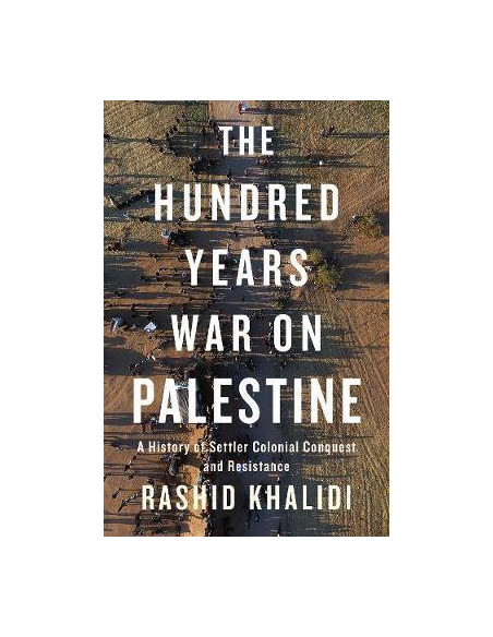 The Hundred Years' War on Palestine