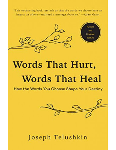 Words That Hurt, Words That Heal