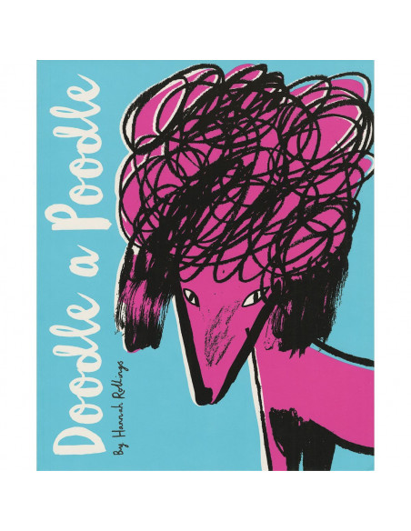 Doodle a Poodle : And 30 Other Dog Breeds