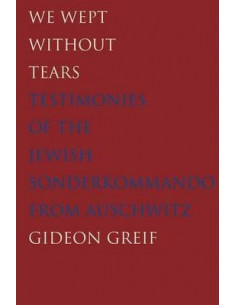 We Wept Without Tears : Testimonies of the Jewish...