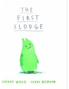 The First Slodge