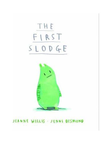 The First Slodge