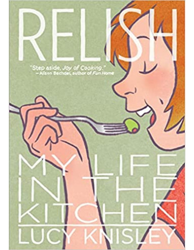 Relish: My Life in the Kitchen