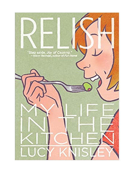 Relish: My Life in the Kitchen