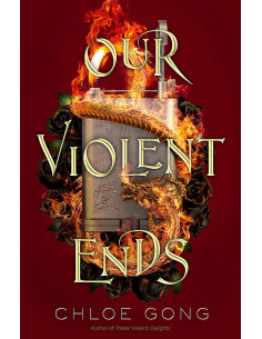 Our Violent Ends