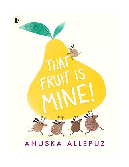 That Fruit Is Mine!