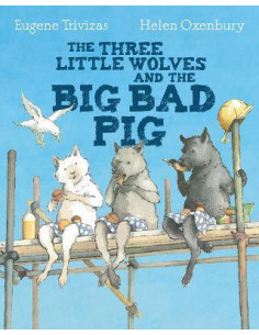 Three Little Wolves And The...