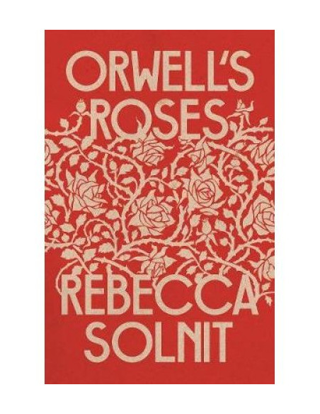 Orwell's Roses