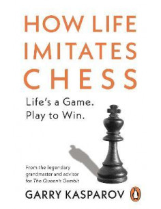 How Life Imitates Chess