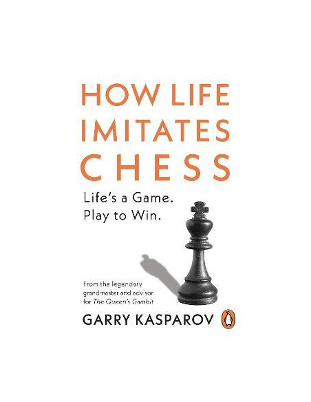 How Life Imitates Chess