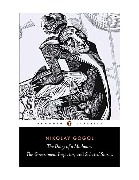 Diary of a Madman, The Government Inspector, & Selected Stories