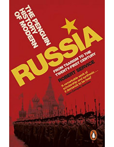 The Penguin History of Modern Russia : From Tsarism to...