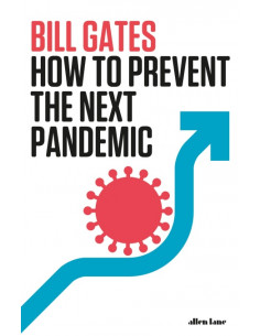 How to Prevent the Next Pandemic