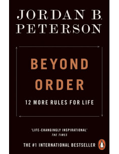 Beyond Order : 12 More Rules for Life