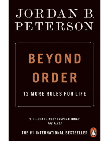 Beyond Order : 12 More Rules for Life